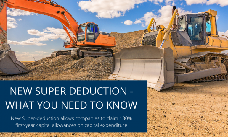 New Super Deduction for Capital Allowances – What you Need to Know