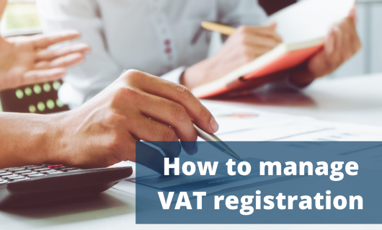 How to Manage VAT Registration
