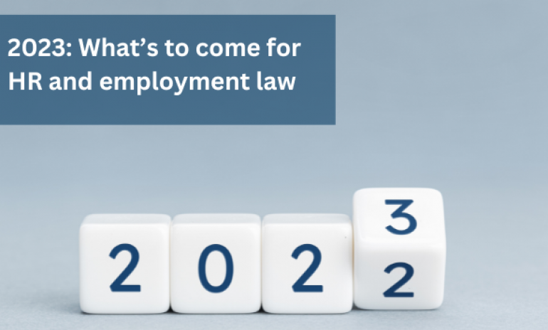 2023: What’s to come for HR and employment law
