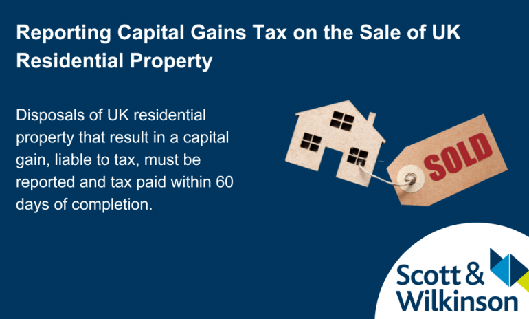 Reporting Capital Gains Tax on the Sale of UK Residential Property